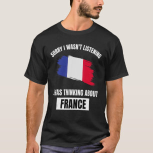 Camiseta França Desculpe não ter ouvido falar de Fra