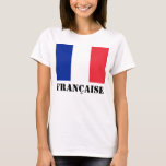 CAMISETA FRANÇAISE<br><div class="desc">CAMISA DE MULHERES FRANÇAISE</div>