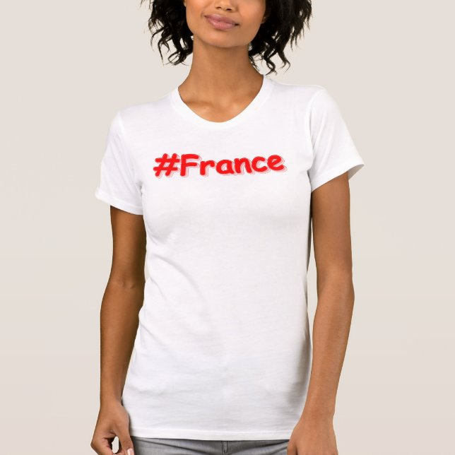 Camiseta "#France" Design bonito. Comprar Agora (Frente)