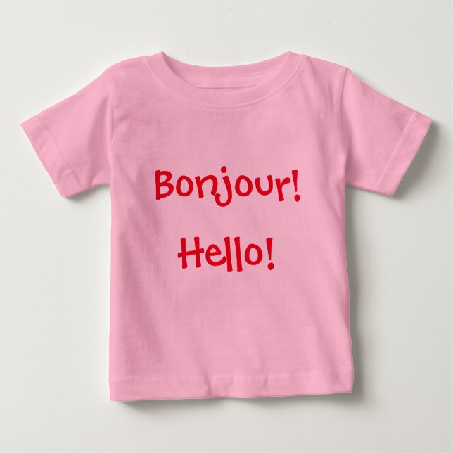 Camiseta Francês e Inglês Bebê: "Bonjour!" e "Olá!" (Frente)