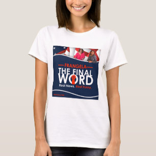 Camiseta Frangela - A Palavra Final