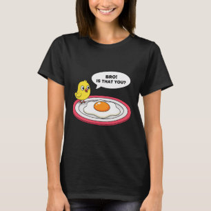 Camiseta Frango, Cara! É Você? Frango Vê Ovo Frito E