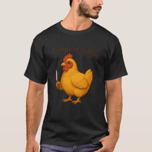 Camiseta Frango Engraçado Eu Exijo Lanches Animal Mamãe Pap