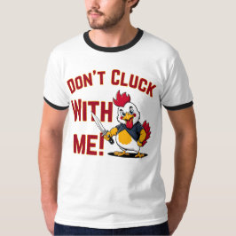 Camiseta Frango Engraçado - Não se meta comigo