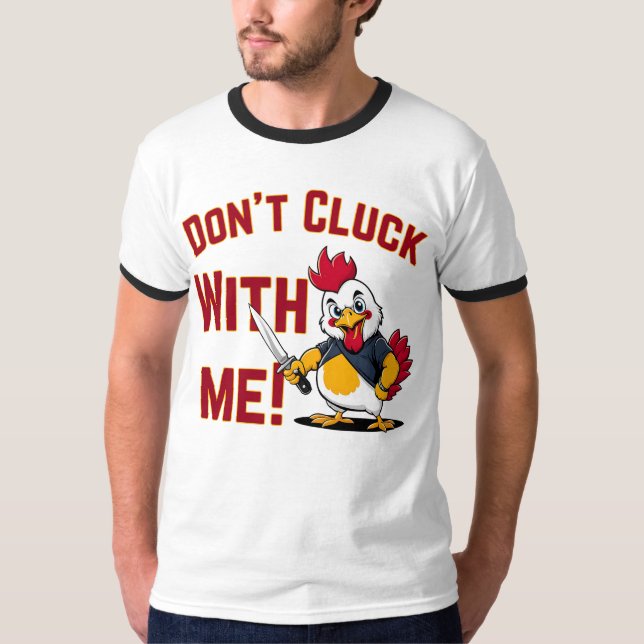 Camiseta Frango Engraçado - Não se meta comigo (Frente)