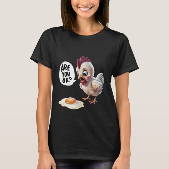 Camiseta Frango Engraçado Você Está Bem Ovo Frito Frango (Frente)