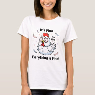 Camiseta Frango, Está Bem, Estou Bem, Tudo Está Bem!