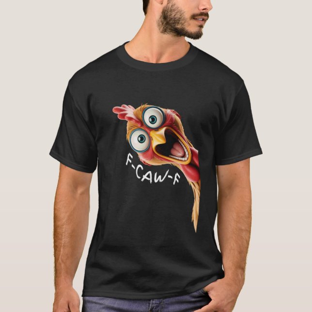 Camiseta Frango FCAWF engraçado F Caw F Frango (Frente)