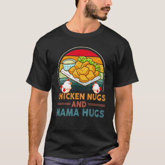 Camiseta Frangos Nuggets E Abraços Da Mamãe Para Nugget  Re