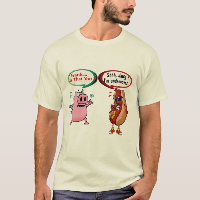 Camiseta Frank, és tu? Sou capa de CHURRASCOS de cães disfa (Frente)