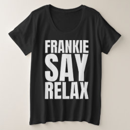 Camiseta Frankie Say Relax feminina