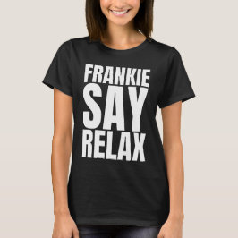 Camiseta Frankie Say Relax feminina