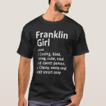 Camiseta Franklin Girl Oh Ohio Funny City Raots<br><div class="desc">Franklin Girl Oh Ohio Funny City Home Roots.</div>
