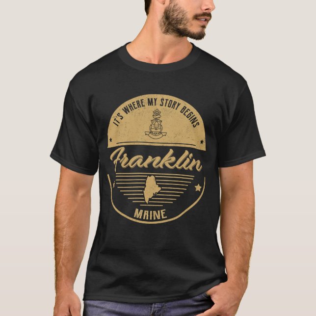 Camiseta Franklin Maine É onde minha história começa (Frente)