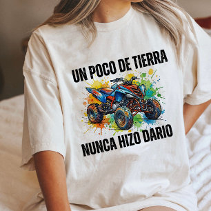 Camiseta Frase da Quad Bike 'Um Pouco de Terra'