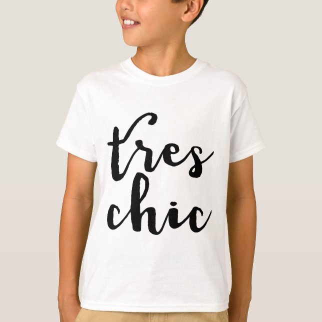 Camiseta Frase francesa chique de Tres (Frente)