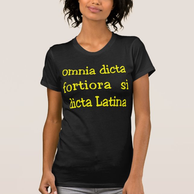Camiseta Frase Latin engraçada, slogan para a obscuridade (Frente)