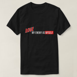 Camiseta Frases do Design de texto legal "Ame meu inimigo"