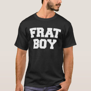 Camiseta Frat Boy Funny Fraternity College Rush Party Grego