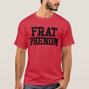 Camiseta Frat Phenom Engraçado Irmandade Masculina Frat Phe