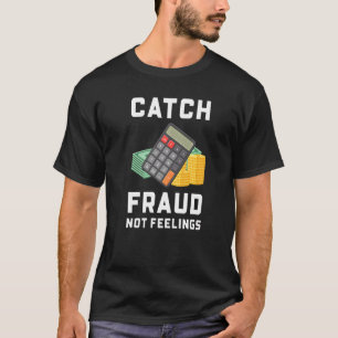 Camiseta Fraude De Captura Não Sente Contabilista