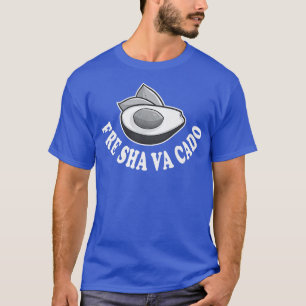 Camiseta Fre Shavacado, Fresco Avocado Para Homens, Guacam