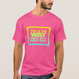 Camiseta Freak de Jesus Este É o Caminho Siga Nele Fé Crist