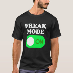 Camiseta FREAK MODE ON (MODO LIVRE ACESO) - Botão liga/desl