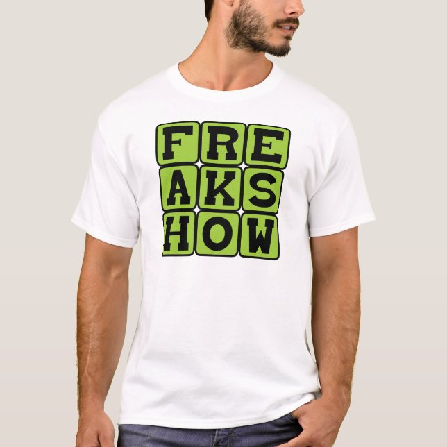 Camiseta Freak Show, Atração de Carnaval (Frente)