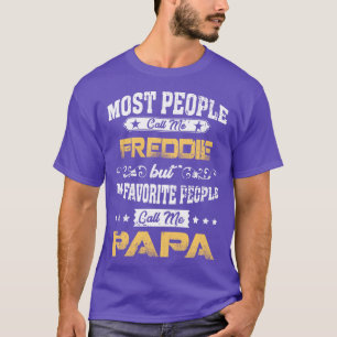 Camiseta FREDDIE Name My Favorite Pessoas Me Chame Papa Lon
