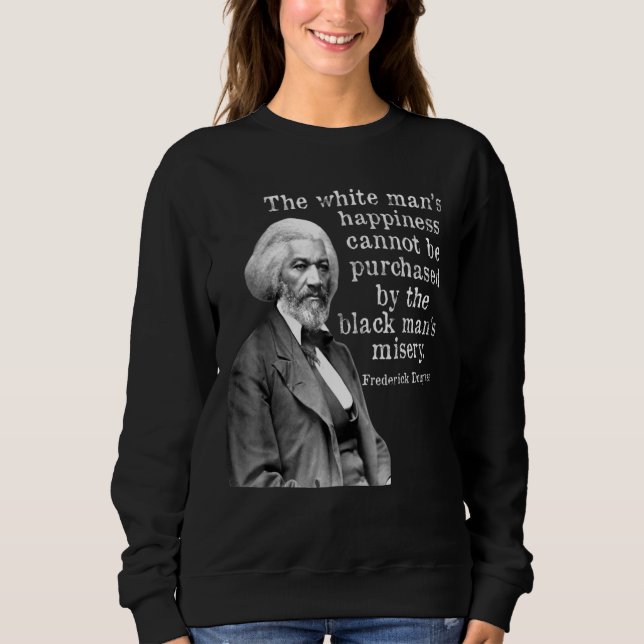 Camiseta Frederick Douglass Feliness Não Pode Ser Comprado  (Frente)