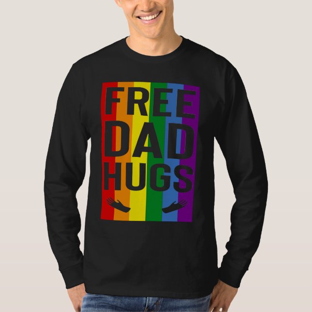 Camiseta Free Dad Hugs Pride Support LGBTQ Gay Rights Proud (Frente)