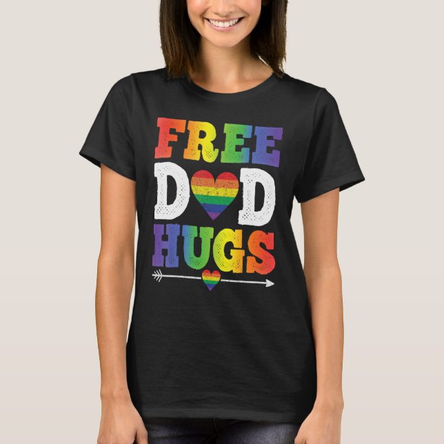 Camiseta Free Dad hugs with rainbow flag for gay and lesbia (Frente)