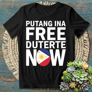 Camiseta Free Duterte Now -I Stand with PRRD Rodrigo Digong