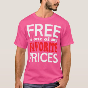 Camiseta Free É Um Dos Meus Preços Favoritos, Yard Sale Bar