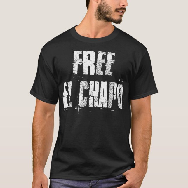 Camiseta Free El Chapo Sinaloa México (Frente)