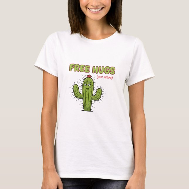 Camiseta Free Hugs Just Kidding Cactus Sarcastic Valentine (Frente)