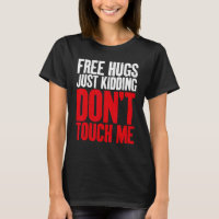 Free Hugs só brinca não me toque sarcástico