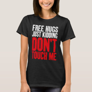 Camiseta Free Hugs só brinca não me toque sarcástico