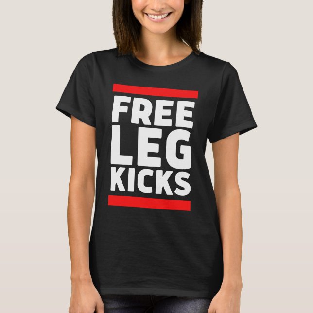 Camiseta Free Leg Kicks  MMA Jiu Jitsu and Judo Fighter (Frente)