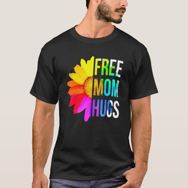 Camiseta Free Mãe Hugs Orgulho gay Lgbt Daisy Rainbow Flowe (Frente)