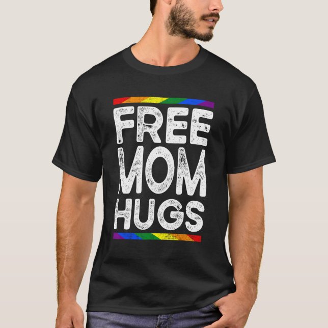 Camiseta Free Mom Hugs LGBT Flag LGBTQ Rainbow Pride Mother (Frente)