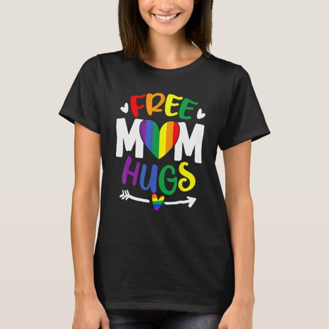 Camiseta Free Mom Hugs Rainbow LGBT Lesbian Gay Trans Pride (Frente)