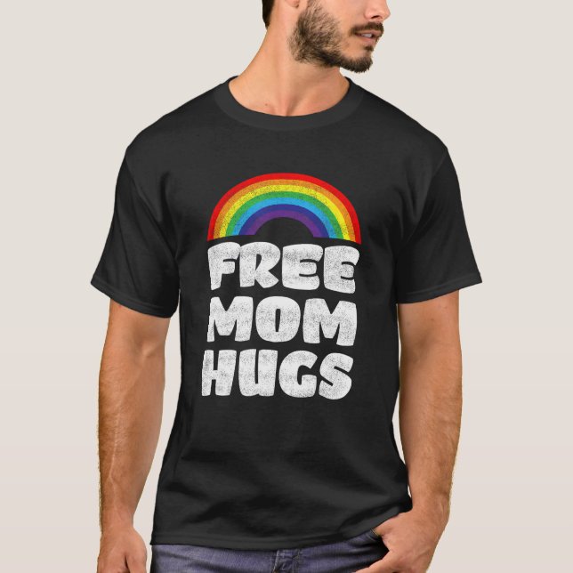 Camiseta Free Mom Hugs Rainbow LGBT Pride Month Human Right (Frente)
