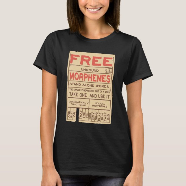 Camiseta Free Morphemes Engraçado Grammar Língua Inglesa (Frente)