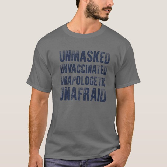 Camiseta Freedo sem medo, não mascarado, não vacinado (Frente)