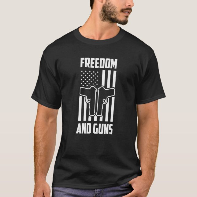 Camiseta Freedom And Guns Pro America Pro Guns Pro Freedom  (Frente)