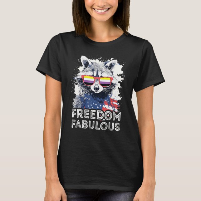 Camiseta Freedom Fabulous  Raccoon Non Binary Sunglasses Fl (Frente)