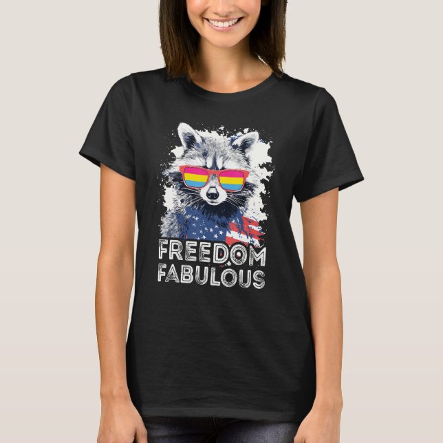 Camiseta Freedom Fabulous  Raccoon Pansexual Sunglasses Fla (Frente)