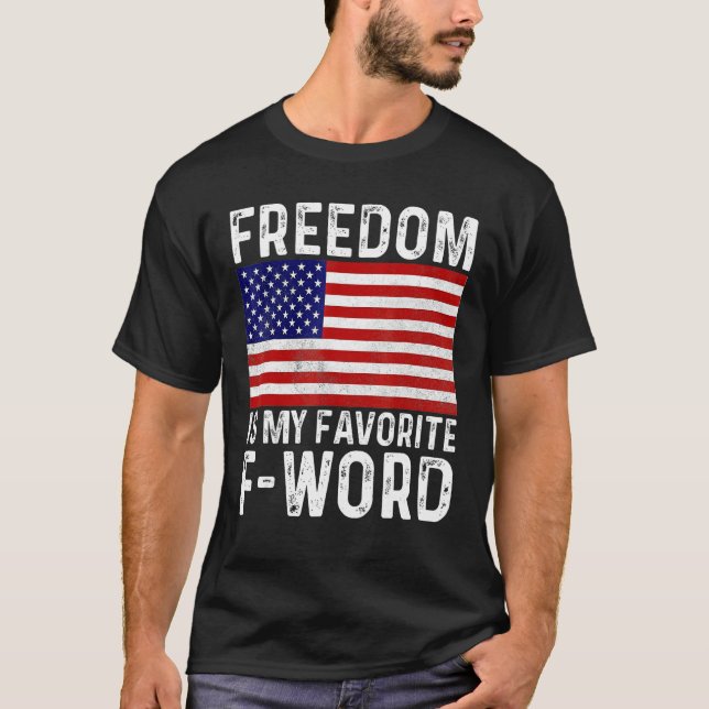 Camiseta Freedom Favorite F Word America Libertarian Conser (Frente)